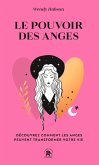 Le pouvoir des anges (eBook, ePUB) Le pouvoir des anges (eBook, ePUB)