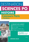 Destination Sciences Po - Histoire Concours Paris + Bordeaux (eBook, ePUB)