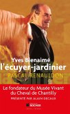Yves Bienaimé l'écuyer-jardinier (eBook, ePUB)