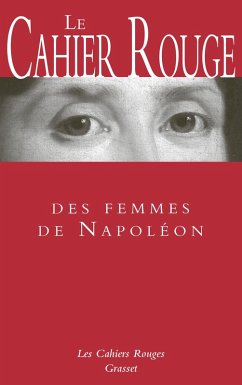 Le cahier rouge des femmes de Napoléon (eBook, ePUB) - Collectif
