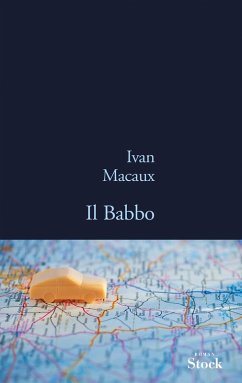 Il Babbo (eBook, ePUB) - Macaux, Ivan Il Babbo (eBook, ePUB) - Macaux, Ivan