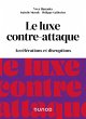 Le luxe contre-attaque (eBook, ePUB) - Bild 1