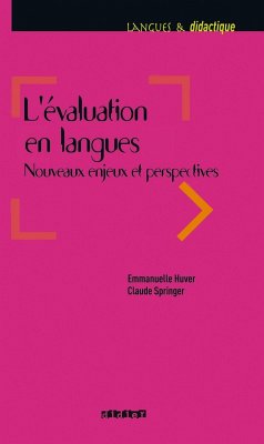 L'évaluation en langues - Nouveaux enjeux et perspectives - Ebook (eBook, ePUB) - Springer, Claude; Huver, Emmanuelle