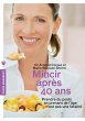 Mincir après 40 ans (eBook, ePUB) - Bild 1