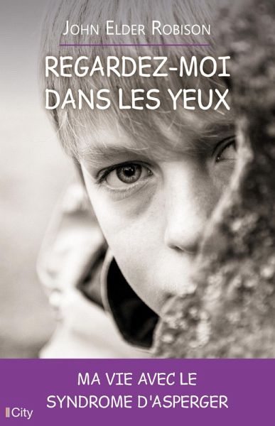 Regardez-moi dans les yeux (eBook, ePUB)
