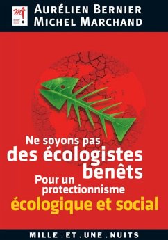 Ne soyons pas des écologistes benêts (eBook, ePUB) - Bernier, Aurélien; M'Pep; Marchand, Michel