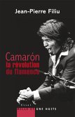 Camarón, la révolution du flamenco (eBook, ePUB)
