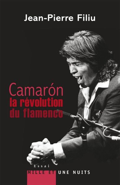 Camarón, la révolution du flamenco (eBook, ePUB) Camarón, la révolution du flamenco (eBook, ePUB)