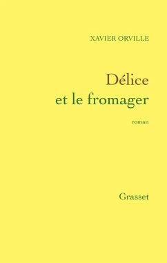 Cover Délice et le fromager (eBook, ePUB)
