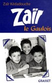 Zaïr le Gaulois (eBook, ePUB)