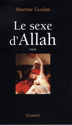 Le sexe d'Allah (eBook, ePUB) - Gozlan, Martine