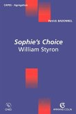 Sophie's Choice (eBook, ePUB) Sophie's Choice (eBook, ePUB)