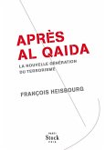 Après Al Qaida (eBook, ePUB)