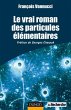 Le vrai roman des particules... - Bild 1