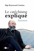 Le catéchisme expliqué (eBook, ePUB)