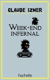 Week end infernal (eBook, ePUB)