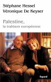 Palestine, la trahison europénne (eBook, ePUB)