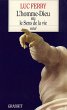 L'homme-Dieu ou le sens de la vie... - Bild 1