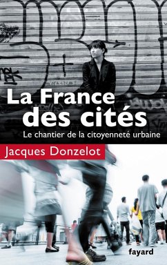 La France des cités (eBook, ePUB) - Donzelot, Jacques