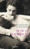 Je ne vis que pour toi (eBook, ePUB)