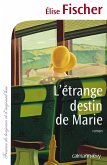 L'étrange destin de Marie (eBook, ePUB)