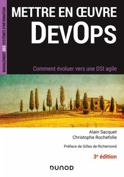 Mettre en oeuvre DevOps - 3e éd. (eBook, ePUB) - Sacquet, Alain; Rochefolle, Christophe