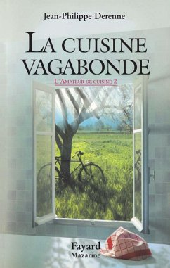 La cuisine vagabonde (eBook, ePUB) - Derenne, Jean-Philippe
