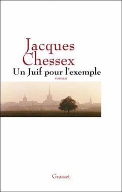 Un Juif pour l'exemple (eBook, ePUB) - Chessex, Jacques