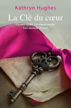 La Clé du coeur (eBook, ePUB) - Hughes, Kathryn