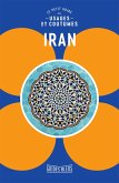 Iran : le petit guide des usages et coutumes (eBook, ePUB)