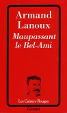 Maupassant le Bel-Ami (eBook, ePUB)