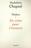 Théâtre I - En scène pour l'entracte (eBook, ePUB)