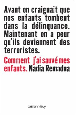 Comment j'ai sauvé mes enfants (eBook, ePUB) - Remadna, Nadia