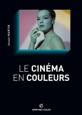 Le cinéma en couleurs (eBook, ePUB)