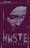 Waste Experiment (eBook, ePUB) Waste Experiment (eBook, ePUB)