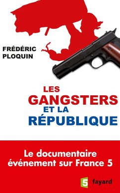 Cover Les gangsters et la République (eBook, ePUB)