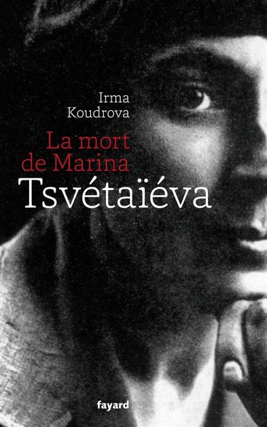 La mort de Marina Tsvétaïéva (eBook, ePUB) La mort de Marina Tsvétaïéva (eBook, ePUB)