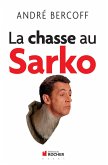 La chasse au Sarko (eBook, ePUB)