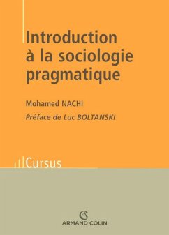 Introduction à la sociologie pragmatique (eBook, ePUB) - Nachi, Mohamed