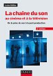 La chaîne du son au cinéma et à la... - Bild 1