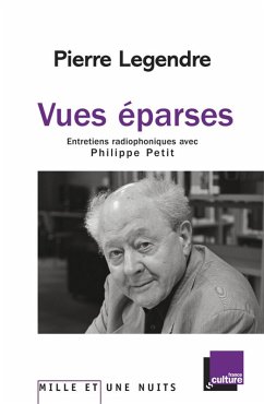 Vues éparses. Entretiens radiophoniques avec Philippe Petit (eBook, ePUB) - Petit, Philippe; Legendre, Pierre
