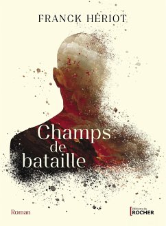 Champs de bataille (eBook, ePUB) - Hériot, Franck