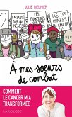 A mes soeurs de combat (eBook, ePUB)