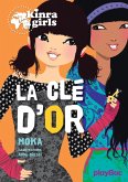 Kinra Girls - La clé d'or - Tome 6 (eBook, ePUB)