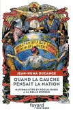 Quand la Gauche pensait la Nation (eBook, ePUB)