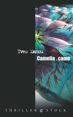 Camélia.came (eBook, ePUB) - Mamou, Yves