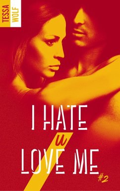 Cover I hate U love me - tome 2 (eBook, ePUB)