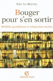 Bouger pour s'en sortir (eBook, ePUB)