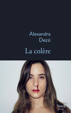 La colère (eBook, ePUB) - Dezzi, Alexandra