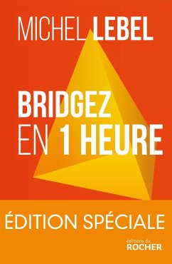 Bridgez en 1 heure - Edition spéciale (eBook, ePUB) - Lebel, Michel